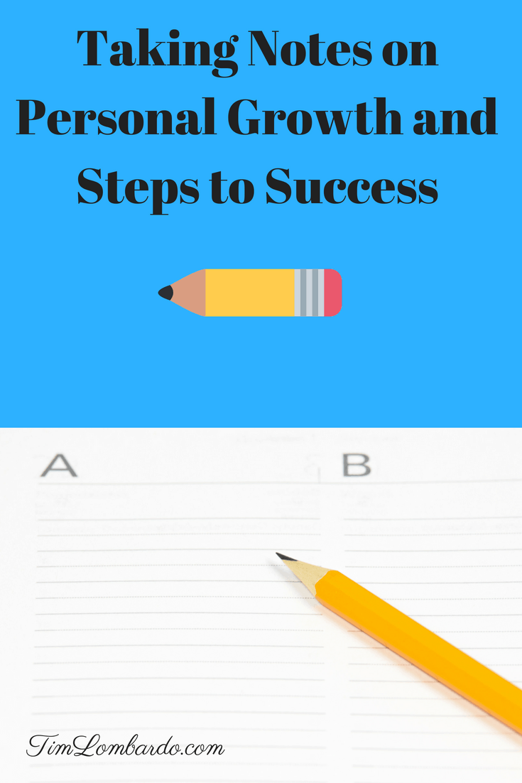 Taking Notes on Personal Growth and Steps to Success